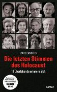 Die letzten Stimmen des Holocaust