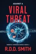 Against a Viral Threat