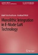 Monolithic Integration in E-Mode GaN Technology