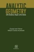 ANALYTIC GEOMETRY With Introductory Chapter on the Calculus