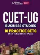CUET-UG 2023 10 Practice Sets - Business Studies - (5 Mock Tests & 5 Solved Papers)