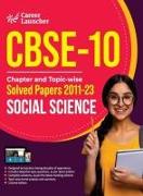 CBSE Class X 2024 Chapter and Topic-wise Solved Papers 2011 - 2023 Social Science