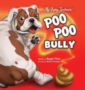 Poo Poo Bully