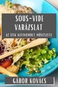 Sous-Vide Varázslat