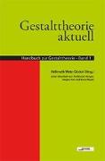 Gestalttheorie aktuell