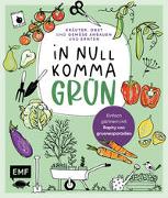 In Null Komma Grün – Einfach gärtnern mit Raphy von gruenesparadies