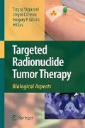 Targeted Radionuclide Tumor Therapy