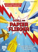 Duell der Papierflieger – Falte den schnellsten Flieger und gewinne ultimative Challenges