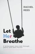 Let Her Breathe