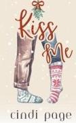 Kiss Me