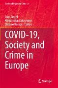 Covid-19, Society and Crime in Europe