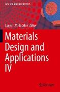 Materials Design and Applications IV