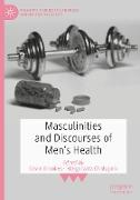 Masculinities and Discourses of Men's Health