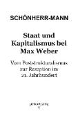 Staat und Kapitalismus bei Max Weber