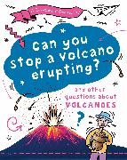 A Question of Geography: Can You Stop a Volcano Exploding?
