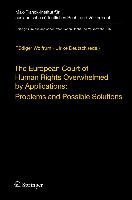 The European Court of Human Rights Overwhelmed by Applications