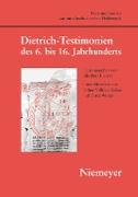 Dietrich-Testimonien des 6. bis 16. Jahrhunderts