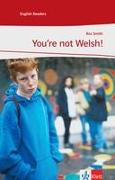 You're not Welsh!