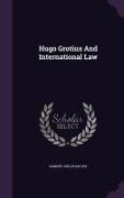Hugo Grotius and International Law