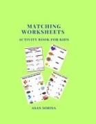 MATCHING WORKSHEETS, ACTIVITY BOOK FOR KIDS