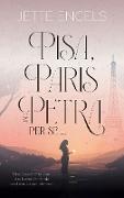 Pisa, Paris und Petra per se
