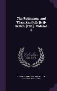 The Robinsons and Their Kin Folk [1st]- Series. [190 ]- Volume 2