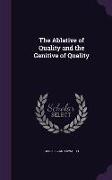 The Ablative of Quality and the Genitive of Quality