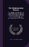 The Shakespearian Referee: A Cyclopædia of Four Thousand Two Hundred Words, Obsolete and Modern, Occurring in the Plays of Shakespeare ... to Whi