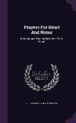 Prayers for Heart and Home: Morning and Evening Devotions for a Month