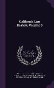 California Law Review, Volume 9