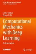 Computational Mechanics with Deep Learning