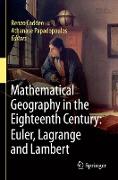 Mathematical Geography in the Eighteenth Century: Euler, Lagrange and Lambert
