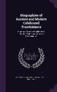 Biographies of Ancient and Modern Celebrated Freethinkers: Reprinted from an English Work, Entitled Half-Hours with the Freethinkers