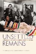Unsettled Remains: Canadian Literature and the Postcolonial Gothic