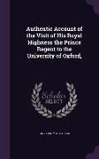 Authentic Account of the Visit of His Royal Highness the Prince Regent to the University of Oxford