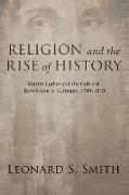 Religion and the Rise of History