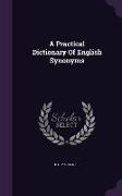 A Practical Dictionary of English Synonyms