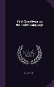 Test Questions on the Latin Language