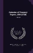 Calendar of Treasury Papers, 1556-[1728]: 1702-1707
