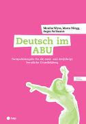 Deutsch im ABU (Print inkl. digitales Lehrmittel, Neuauflage 2023)