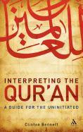 Interpreting the Qur'an: A Guide for the Uninitiated