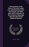 An Exposition of the Book of Common Prayer and Administration of the Sacraments and Other Rites and Ceremonies of the Protestant Episcopal Church in