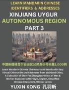 Xinjiang Autonomous Region of China (Part 3)