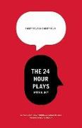 24 by 24: The 24 Hour Plays Anthology