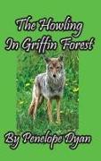 The Howling In Griffin Forest