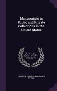 Manuscripts in Public and Private Collections in the United States