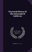 Illustrated History of the University of California