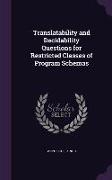 Translatability and Decidability Questions for Restricted Classes of Program Schemas