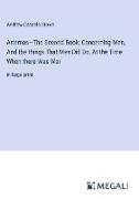 Artemas¿The Second Book, Concerning Men, And the things That Men Did Do, At the Time When there Was War