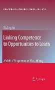 Linking Competence to Opportunities to Learn